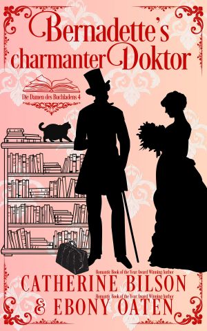 [Damen des Buchladens 04] • Bernadettes charmanter Doktor